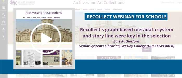 Missed our Recollect webinar for Schools? Recording Now Available – featuring Wesley College
